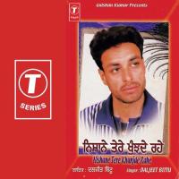 Nishane Tere Khunjde Rahe Daljeet Bittu Song Download Mp3