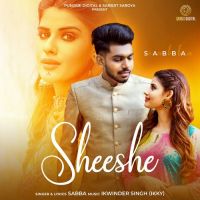 Sheeshe SABBA Song Download Mp3