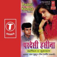 Main To Jungle Mein Main To Isko Sata Tina Parveen,Taj Guddu Aanwla Barelwi Song Download Mp3