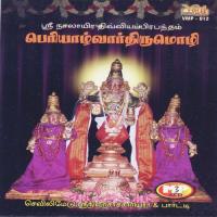 Aiyndaam Patthu (Periyaazhwar Thirumozhi) Sevilimedu Srinivasachariar & Party Song Download Mp3