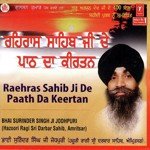 Raehras Sahib Ji De Paath Da Keertan Bhai Surinder Singh Ji (Jodhpuri) Song Download Mp3