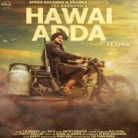 Hawai Adda Tej Bhangu Song Download Mp3