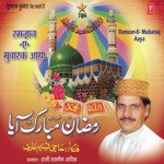 Mubarak Ho Khuda Walo Mahe Ramzan Aaya Hai Aarif Khan,Haji Tasleem Aarif Song Download Mp3