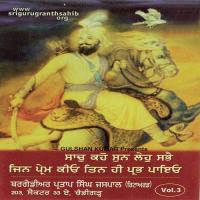 Saach Kahon Sun Leh Sabhai Jin Prem Kiyo Tin Hee Prabh Payo Brig. Partap Singh Ji Jaspal Song Download Mp3