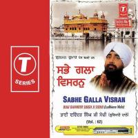 Sabhe Galla Visrarn Eko Visar Na Jao Bhai Davinder Singh Sodhi-Ludhiana Wale Song Download Mp3