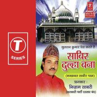 Sabir Piya Sarkar Nabi Ka Sadka Do Nijam Sabri Song Download Mp3