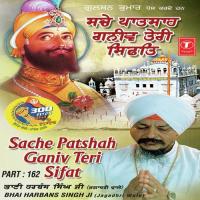 Sache Paat Shah Ganiv Teri Sifat-Vyakhya Sahit Bhai Harbans Singh Ragi-Jagadhri Wale Song Download Mp3