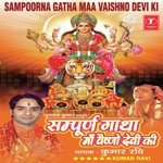 Gatha Maa Vaishno Devi Ki Kumar Ravi Song Download Mp3