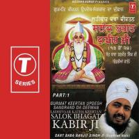 Shalok Bhagat Kabirji 13 To 24 (Live On 14-03-2007 At Gurudwara Parmeshwar Dwar Sahib, Shekhupur, Patiala) Sant Baba Ranjit Singh Ji-Dhadrian Wale Song Download Mp3