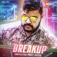 Breakup Preet Jassal Song Download Mp3