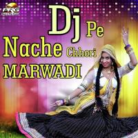 Chhori Marwadi Manish Kholwal Song Download Mp3