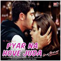 Pyar Na Hove Juda Altaaf Sayyed Song Download Mp3