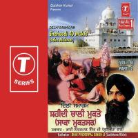 Shaheedi 40 Mukte (Saka Muktsar) Bhai Pinderpal Singh Ji-Ludhiana Wale Song Download Mp3