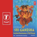 Sri Ganesa Sahasranama Stothram Sri Hari Atchutha Ram Shastry Song Download Mp3