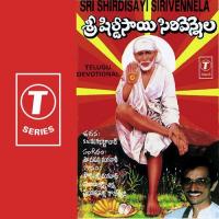 Sri Shirdinadha Parupalli Ranganath,Vijaya Lakshmi Sharma,Mangalampalli Rajeshwari Song Download Mp3