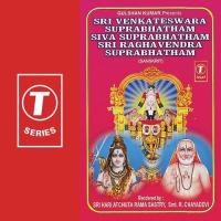 Sri Venkateswara Suprabhatham R. Chaya Devi,Sri Hari Atchuta Rama Sastry Song Download Mp3