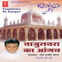 Baba Tajuddin Ka Darbar Chhote Majid Shola Song Download Mp3