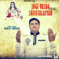 Jogi Vasda Shahtalaiyan Manjit Armaan Song Download Mp3