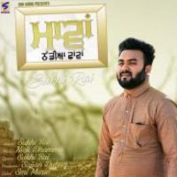 Maavan Thandiyan Chawan Sukhi Rai Song Download Mp3