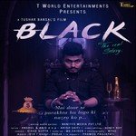 Black - The Real Story Tushar Bansal Song Download Mp3