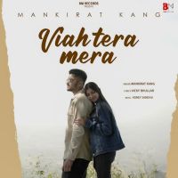 Viah Tera Mera Mankirat Kang Song Download Mp3