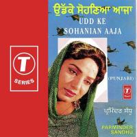 Ud Ke Sohneya Aaja Parminder Sandhu Song Download Mp3