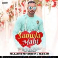 Sanwla Mahi Girik Aman Song Download Mp3