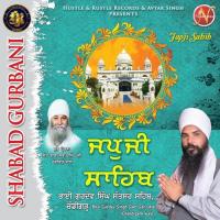 Japji Sahib Bhai Gurdev Singh Sant Sarsahib Song Download Mp3