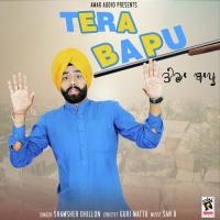 Tera Bapu Shamsher Dhillon Song Download Mp3