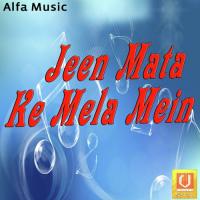 Jeen Maat Ke Chala Rajan,Heena Song Download Mp3