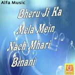 Bheru Ji Ka Mela Mein Annu Verma Song Download Mp3