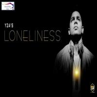 Loneliness Y2A Song Download Mp3