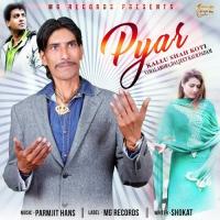 Pyar Kallu Shah Koti,Daljeet Kaur Padam,Vimal Arora Song Download Mp3