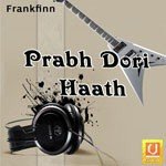 Prabh Dori Haath Bhai Maninder Singh Ji Song Download Mp3