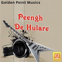 Peengh De Hulare Babbu Hira Song Download Mp3