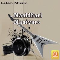 Tu Chiya Malak Thi Rajdeep Barot,Vanita Barot Song Download Mp3