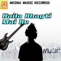 Mai Ho Mai K.K. Pandit Song Download Mp3