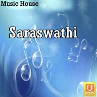 Saraswathi Namasthubhyam Namratha - K. Sarada Song Download Mp3