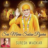 Shirdi Vale Sai Baba Suresh Wadkar Song Download Mp3