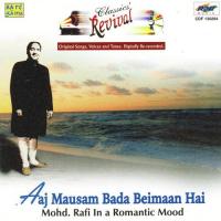 Aaj Mausam Bada Beimaan Hai (Revival) Mohammed Rafi Song Download Mp3