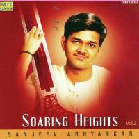 Khayal Bolan Laagi N Piyarwa Mora Re Sanjeev Abhyankar Song Download Mp3