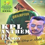 KPL Anthem Tanmoy Saadhak Song Download Mp3