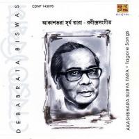 Dware Keno Dile Nara Part Debabrata Biswas Song Download Mp3