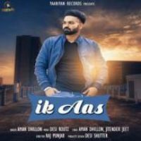 Ik Aas Aman Dhillon Song Download Mp3