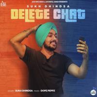 Delete Chat Sukh Dhindsa Song Download Mp3