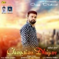 Changian Dhiyan Goggi Dhaliwal Song Download Mp3