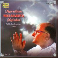 Sixth Raga In Chakra 1 6Th Melakartha S.Balachander S. Balachander Song Download Mp3