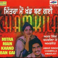 Patt Phul Gaye Mulahjedara Amar Singh Chamkila,Amarjot Song Download Mp3