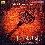 Shree Moksha Dhayan Mangal Moorti Maruti Nandan Hariom Sharan Song Download Mp3