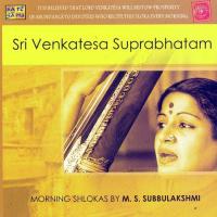 Sri Venkatesa Suprabhatam M. S. Subhalaxmi,R. S. Gopalakrishnan Violin,T. K. Murthy Mridangam Song Download Mp3